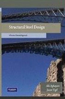 Structural Steel Design: A Practice Oriented Approach