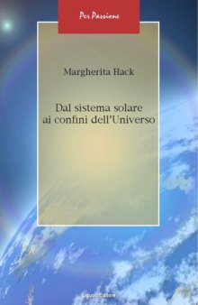 Dal sistema solare ai confini dell'Universo