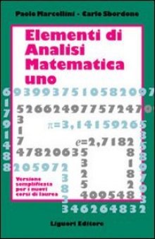Elementi di analisi matematica uno: versione semplificata per i nuovi corsi di laurea