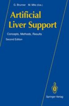Artificial Liver Support: Concepts, Methods, Results