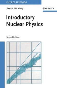 Introductory Nuclear Physics, Second Edition
