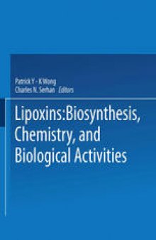 Lipoxins: Biosynthesis, Chemistry, and Biological Activities