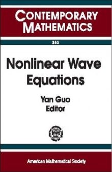 Nonlinear Wave Equations: A Conference in Honor of Walter A. Strauss on the Occasion of His Sixtieth Birthday, May 2-3, 1998, Brown University