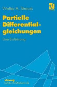 Partielle Differentialgleichungen: Eine Einführung