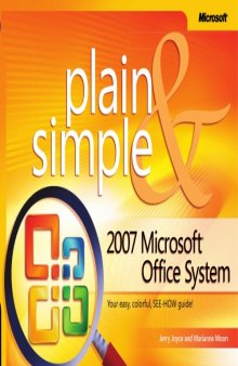 2007 Microsoft® Office System Plain & Simple