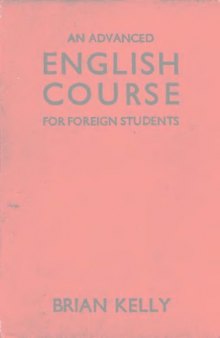 An Advanced English Course for Foreign Students
