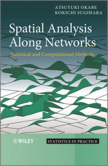 Spatial Analysis along Networks: Statistical and Computational Methods