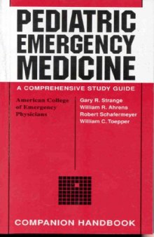 Pediatric Emergency Medicine Companion Handbook 1998