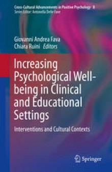 Increasing Psychological Well-being in Clinical and Educational Settings: Interventions and Cultural Contexts