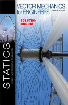 Vector Mechanics for Engineers: STATICS - Instructor Solutions Manual