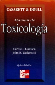 Casarett and Doull manual de toxicología: la ciencia básica de los tóxicos