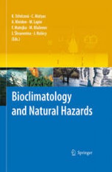 Bioclimatology and Natural Hazards