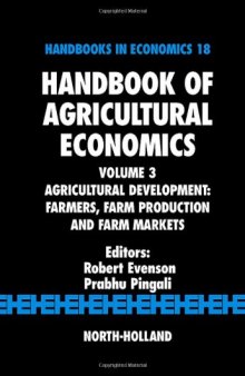 Agricultural Development: Farmers, Farm Production and Farm Markets