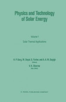 Physics and Technology of Solar Energy: Volume 1 Solar Thermal Applications