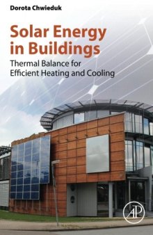 Solar Energy in Buildings: Thermal Balance for Efficient Heating and Cooling