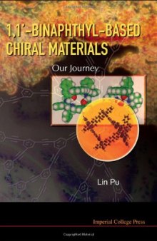 1, 1-binaphthyl-based Chiral Materials: Our Journey