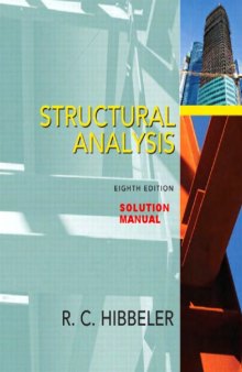 Structural Analysis 8th Edition Solutions Manual