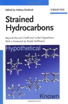 Strained Hydrocarbons: Beyond the van't Hoff and Le Bel Hypothesis