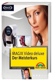 MAGIX Video deluxe - Meisterkurs Digital fotografieren