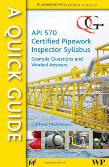 A quick guide to API 570 certified pipework inspector syllabus: Example questions and worked answers