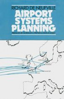 Airport Systems Planning: A Critical Look at the Methods and Experience