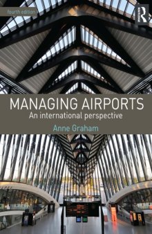 Managing Airports : An international perspective