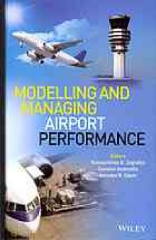 Modelling and managing airport performance