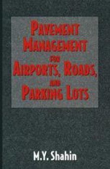 Pavement Management for Airports, Roads, and Parking Lots