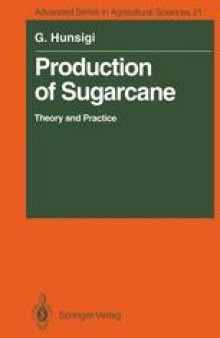 Production of Sugarcane: Theory and Practice