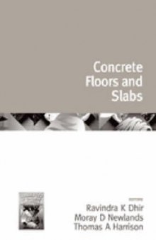 Challenges of Concrete Construction: Volume 2 - Concrete Floors and Slabs