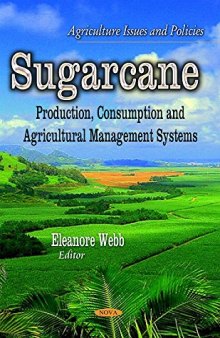 Sugarcane: Production, Consumption and Agricultural Management Systems
