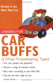 Careers for Car Buffs & Other Freewheeling Types (Careers For Series)