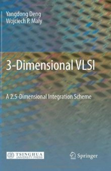 3-Dimensional VLSI: A 2.5-Dimensional Integration Scheme