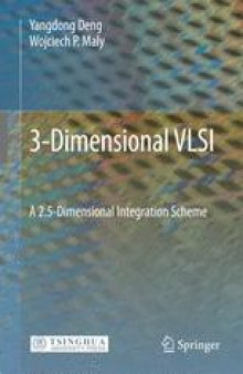 3-Dimensional VLSI: A 2.5-Dimensional Integration Scheme