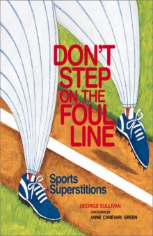 Don't Step on the Foul Line: Sports Superstition
