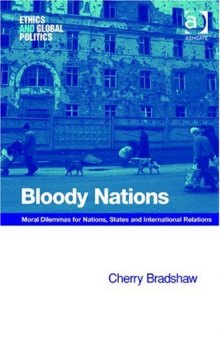 Bloody Nations (Ethics and Global Politics)