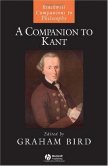 A Companion to Kant (Blackwell Companions to Philosophy)