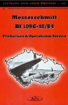 Messerschmitt BF109G-10/U4. Productoin Operational Service