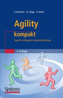 Agility kompakt: Tipps für erfolgreiche Systementwicklung, 2.Auflage