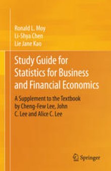 Study Guide for Statistics for Business and Financial Economics: A Supplement to the Textbook by Cheng-Few Lee, John C. Lee and Alice C. Lee