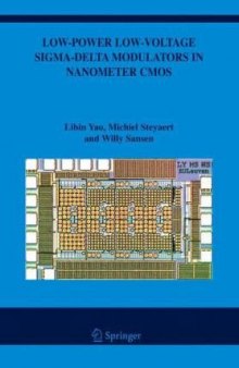 Low-Power Low-Voltage Sigma-Delta Modulators in Nanometer CMOS (The Springer International Series in Engineering and Computer Science)
