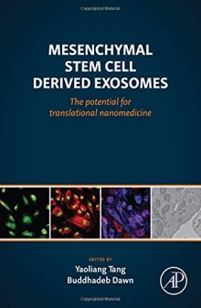 Mesenchymal stem cell derived exosomes : the potential for translational nanomedicine