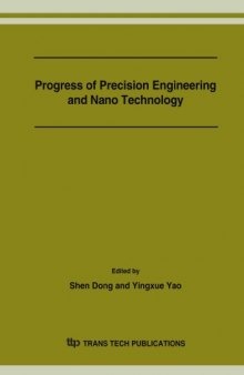 Progress of Precision Engineering and Nano Technology