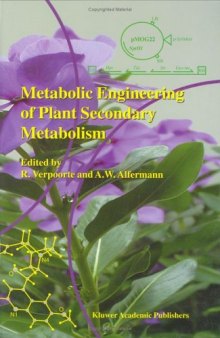 Metabolic Engineering of Plant Secondary Metabolism