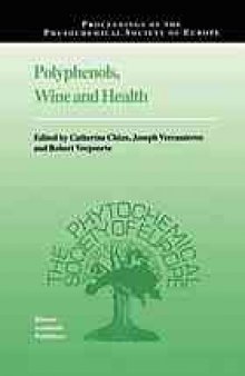 Polyphenols, Wine and Health: Proceedings of the Phytochemical Society of Europe, Bordeaux, France, 14th–16th April, 1999