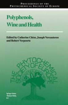 Polyphenols, Wine and Health: Proceedings of the Phytochemical Society of Europe, Bordeaux, France, 14th–16th April, 1999