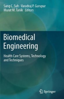 Biomedical Engineering: Health Care Systems, Technology and Techniques    