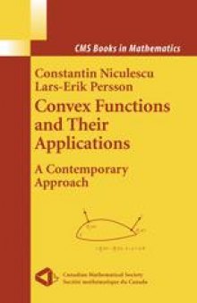 Convex Functions and Their Applications: A Contemporary Approach