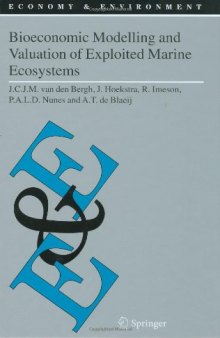Bioeconomic Modelling and Valuation of Exploited Marine Ecosystems (Economy & Environment)