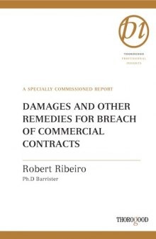 Damages and Other Remedies for Breach of Commercial Contracts (Thorogood Report)